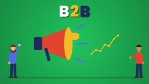 Two cartoon people beside a megaphone and a rising bar chart under the word B2B