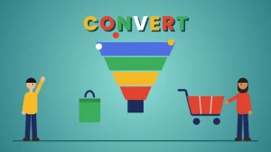 Two cartoon people beside a colorful funnel with a shopping bag and a red cart under the word CONVERT