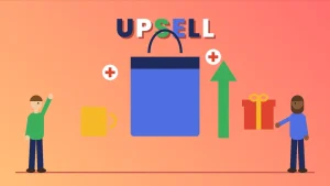 Two cartoon people beside a big blue shopping bag, a green up arrow, a mug and a gift box under the word UPSELL